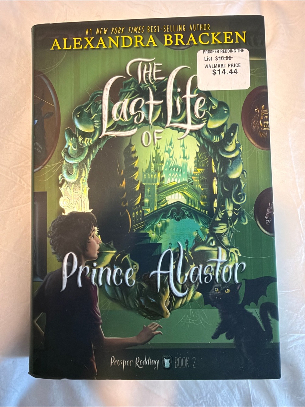 The Last Life of Prince Alastor by Alexandra Bracken Hardback